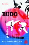 BUDO: EL KI Y EL SENTIDO DEL COMBATE di TOKITSU , KENJI 