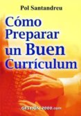 COMO PREPARAR UN BUEN CURRICULUM di SANTANDREU, POL 