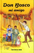 DON BOSCO, MI AMIGO di VV.AA. 