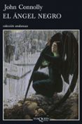 EL ANGEL NEGRO de CONNOLLY, JOHN 