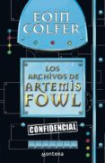 LOS ARCHIVOS DE ARTEMIS FOWL de COLFER, EOIN 