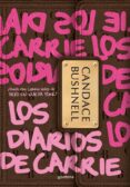LOS DIARIOS DE CARRIE de BUSHNELL, CANDACE 