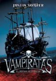 VAMPIRATAS: EL IMPERIO DE LA NOCHE de SOMPER, JUSTIN 
