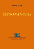 RESONANCIAS de MAS, JOSE 