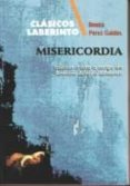 MISERICORDIA de PEREZ GALDOS, BENITO 