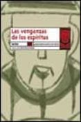 LAS VENGANZAS DE LOS ESPIRITUS di YAN ZHITUI 