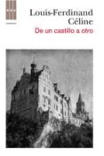 DE UN CASTILLO A OTRO de CELINE, LOUIS-FERDINAND   CELINE, LOUIS-FERDINAND 
