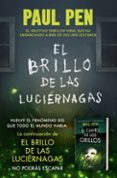 EL BRILLO DE LAS LUCIERNAGAS de PEN, PAUL 
