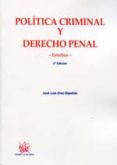 POLITICA CRIMINAL Y DERECHO PENAL 2 EDICION de DIEZ RIPOLLES, JOSE LUIS 