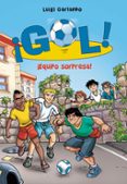 GOL! 36 :EQUIPO SORPRESA! de GARLANDO, LUIGI 