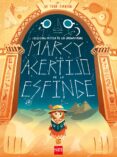 MARCY Y EL ACERTIJO DE LA ESFINGE (SAGA BROWNSTONE) de TODD-STANTON, JOE 