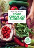 COMO CURAN LOS ALIMENTOS de ALMODOVAR MARTIN, MIGUEL ANGEL 