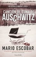 CANCION DE CUNA DE AUSCHWITZ de ESCOBAR, MARIO 