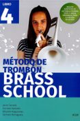 BRASS SCHOOL - METODO DE TROMBON 4 di VV.AA. 