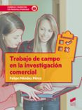 TRABAJO DE CAMPO EN LA INVESTIGACIN COMERCIAL di MENDEZ PEREZ, FELIPE 