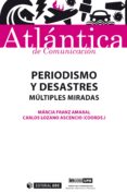 Periodismo Y Desastres (ebook)