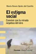EL ESTIGMA SOCIAL di QUILES DEL CASTILLO, MARIA NIEVES 