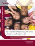 INTERVENCION CON FAMILIAS Y ATENCION A MENORES EN RIESGO SOCIAL de GONZALEZ, EUGENIO  GONZALEZ, RAFAEL 