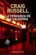 LA VENGANZA DE LA VALQUIRIA de RUSSELL, CRAIG 