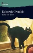TODO IRA BIEN de CROMBIE, DEBORAH 
