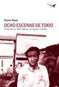 OCHO ESCENAS DE TOKIO di DAZAI, OSAMU 
