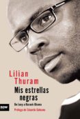 MIS ESTRELLAS NEGRAS de THURAM, LILIAN 