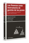 LAS FINANZAS COMO INSTRUMENTO DE GESTION DE LAS PYMES di VV.AA