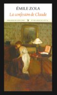LA CONFESION DE CLAUDE de ZOLA, EMILE 