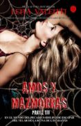 AMOS Y MAZMORRAS (AMOS Y MAZMORRAS VII) di VALENTI, LENA 
