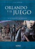 ORLANDO Y EL JUEGO N 4: LA DANZA DE LOS ERRANTES di DURAN, LUIS 