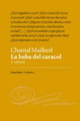 LA BABA DEL CARACOL (2 ED.) de MAILLARD, CHANTAL 