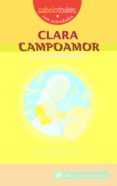 CLARA CAMPOAMOR LA SUFRAGISTA (SABELOTOD@S CON ACTIVIDADES) de VILARDELL BALASCH, VICTOR 