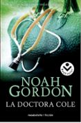 LA DOCTORA COLE de GORDON, NOAH 