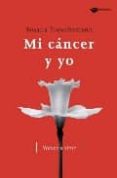 MI CANCER Y YO di FROUCHTMANN, SUSANA 