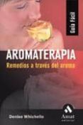 AROMATERAPIA de BROWN, DENISE WHICHELLO 