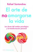 EL ARTE DE NO AMARGARSE LA VIDA (PACK LIBRO + CAMISETA DE REGALO) di SANTANDREU, RAFAEL 