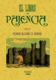 EL LIBRO DE PALENCIA (EDICION FACSIMIL) di VV.AA