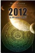 2012 Y DESPUES QUE? de COOPER, DIANA 