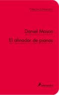 EL AFINADOR DE PIANOS (COL. 10 ANIVERSARIO) de MASON, DANIEL PHILIPPE 