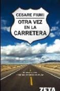 OTRA VEZ EN LA CARRETERA de FIUMI, CESARE 