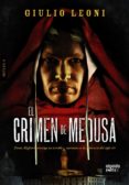 EL CRIMEN DE MEDUSA de LEONI, GIULIO 