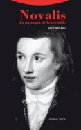NOVALIS: LA NOSTALGIA DE LO INVISIBLE de PAU PEDRON, ANTONIO 