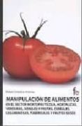 MANIPULACION DE ALIMENTOS EN SECTOR HORTOFRUTICOLA de CEBALLOS ATIENZA, RAFAEL 