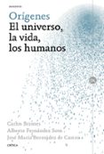ORIGENES: EL UNIVERSO, LA VIDA, LOS HUMANOS de BERMUDEZ DE CASTRO, JOSE MARIA BRIONES, CARLOS FERNANDEZ, ALBERTO 