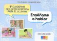 ENSEAME A HABLAR. 2 CUADERNO DE LECTOESCRITURA PARA EL ALUMNO de LOPEZ GARZON, GLORIA 