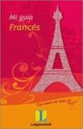 MI GUIA FRANCES di VV.AA. 