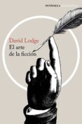 EL ARTE DE LA FICCION di LODGE, DAVID 
