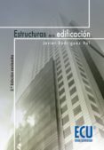 ESTRUCTURAS DE LA EDIFICACION (2 ED.) di RODRIGUEZ VAL, JAVIER 