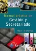 MANUAL PRACTICO DE GESTION Y SECRETARIADO de MORUECO GOMEZ, RAUL 