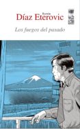 Los Fuegos Del Pasado (ebook)